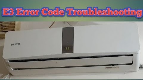 Orient AC E3 Error Code Resolve in Urdu/Hind!GENERAL ELECTRONICS HVAC