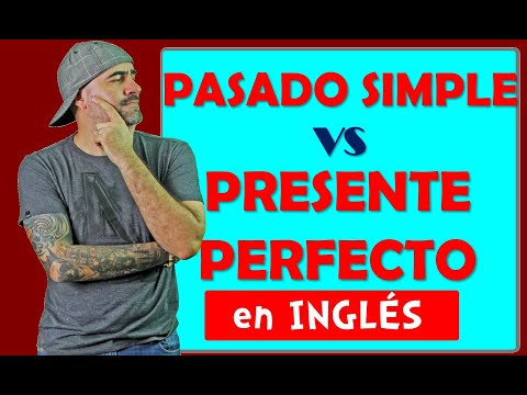 Vídeo: Diferencia Entre Pasado Y Presente Perfecto