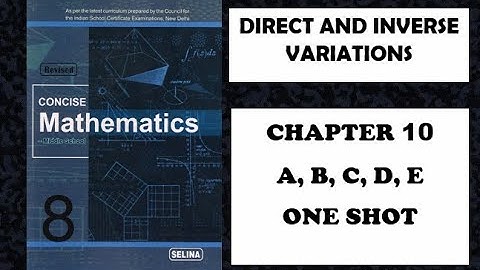 ICSE: Class 8 || Direct and Inverse Variation || Chapter 10 || Selina || Concise Mathematics ||