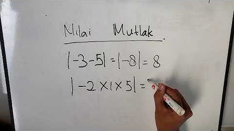 Nilai Mutlak Part 1 Definisi Nilai Mutlak