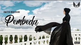 DWITYA MAHARANI - PEMBEDA (official music video)