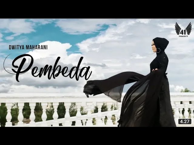 DWITYA MAHARANI - PEMBEDA (official music video) class=