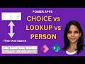Choice vs Lookup vs Person Column in SharePoint + Power Apps Filter &amp; Search (Full Demo)