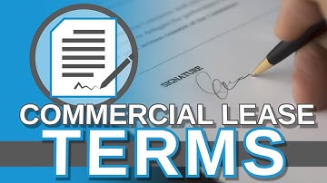Typical Commercial Lease Terms That Everyone Should Know