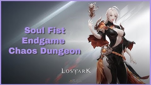 Lost Ark Soul Fist  (Soul Master) Endgame Gameplay