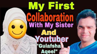 My first Collaboration In Lucknow Sahara Ganj mall With My Sister & Youtuber "Gulafsha Aqeel".