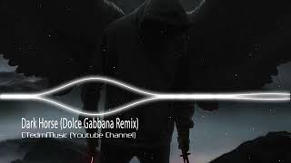 Dark Horse - Dolce Gabbana Remix (1 hour version)