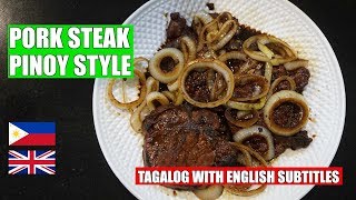 Pork Steak Pinoy Style - Pork Chop Recipe - Filipino Pork - Pork Chop Gravy - Stove Top Pork Chops