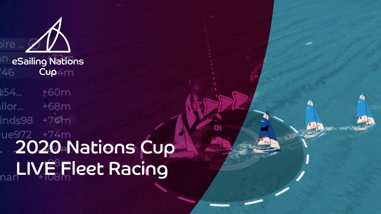 LIVE: Fleet Racing | eSailing Nations Cup 2020