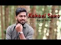 Kahani suno  reprise version  shubham dwivedi  selfcomposed lyrics  unplugged