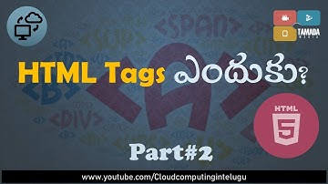 HTML Part2 | Tags in HTML | HTML in Telugu | Cloud Computing In Telugu