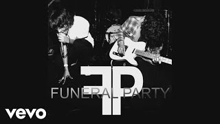 Miniatura de vídeo de "Funeral Party - New York City Moves To The Sound of L.A."