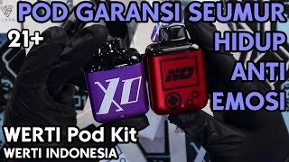 POD GARANSI SEUMUR HIDUP | WERTI Pod Kit by WERTI INDONESIA