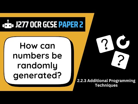 Random Numbers | 2.3 | OCR GCSE Computer Science | J277