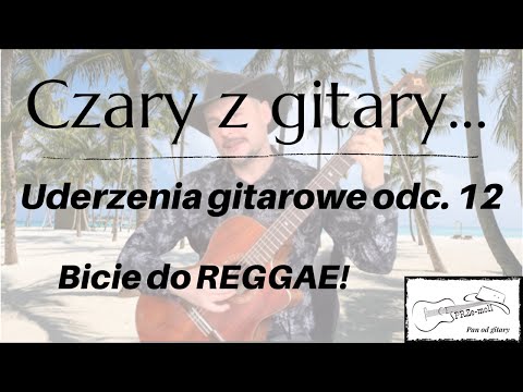 Wideo: Jak Grać Na Gitarze Reggae