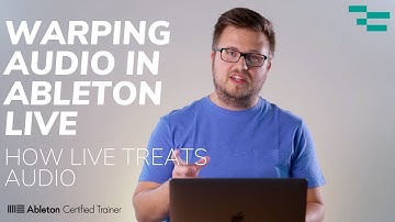 Warping Audio in Ableton Live: 1-How Live Treats Audio