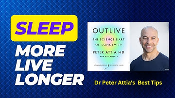 Dr Peter Attia - Sleep And Longevity Wellness