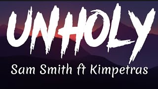 Sam Smith ft Kimpetras - Unholy