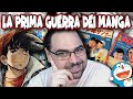 LA PRIMA GUERRA DEI MANGA | sommobuta racconta La Storia del Manga