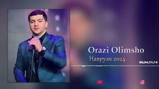 Орази Олимшо - Наврузи 2024 | Orazi Olimsho Nawruzi - 2024