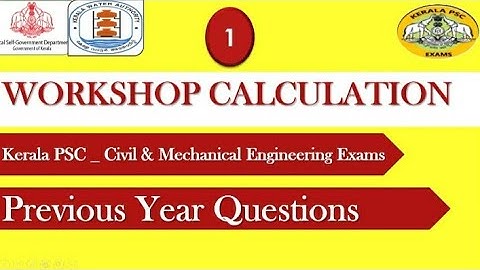 Part -1_WORKSHOP CALCULATIONS & SCIENCE _KWA Overseer Grade III& LSGD  Exam oriented