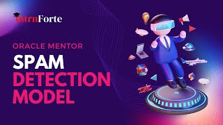 Spam Classification Engine by Oracle Mentor || Part - 1 || Data Science Masterclass by @IntrnForte