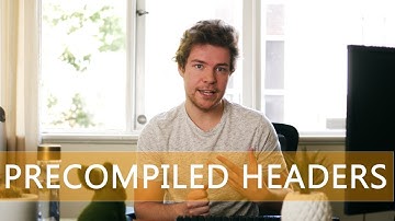 Precompiled Headers | Game Engine series