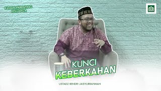 KAJIAN FULL USTADZ BENDRI JAISYURRAHMAN|  KEBERKAHAN DALAM KELUARGA