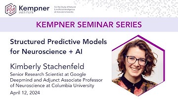 Structured Predictive Models for Neuroscience + AI with Kimberly Stachenfeld