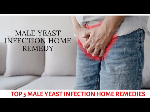 male yeast infection home remedy | top 5 male yeast infections home remedies