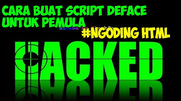 Cara buat script deface sederhana untuk pemula | ngoding HTML