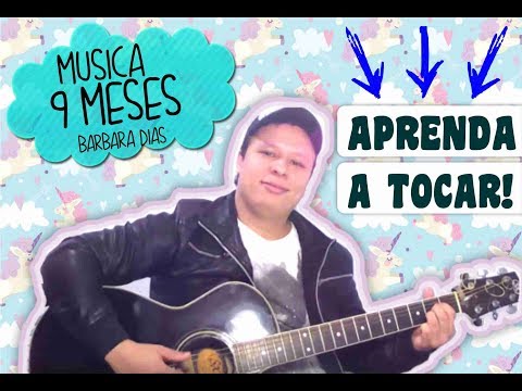COMO TOCAR: 9 MESES - BARBARA DIAS