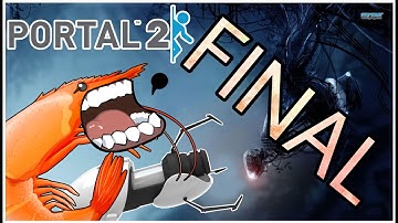 TO SPACE! (FINAL) ShrimpCup plays Portal 2 for the first time