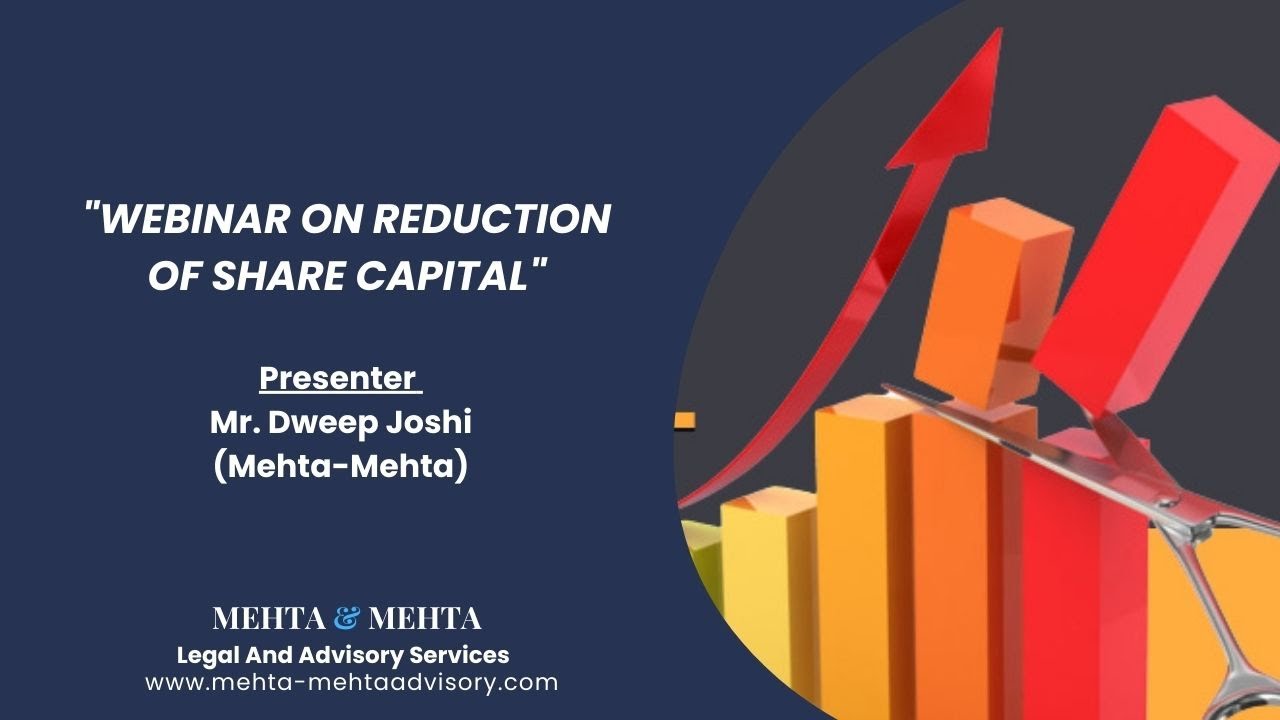 Webinar on Reduction of Share Capital | Mehta & Mehta