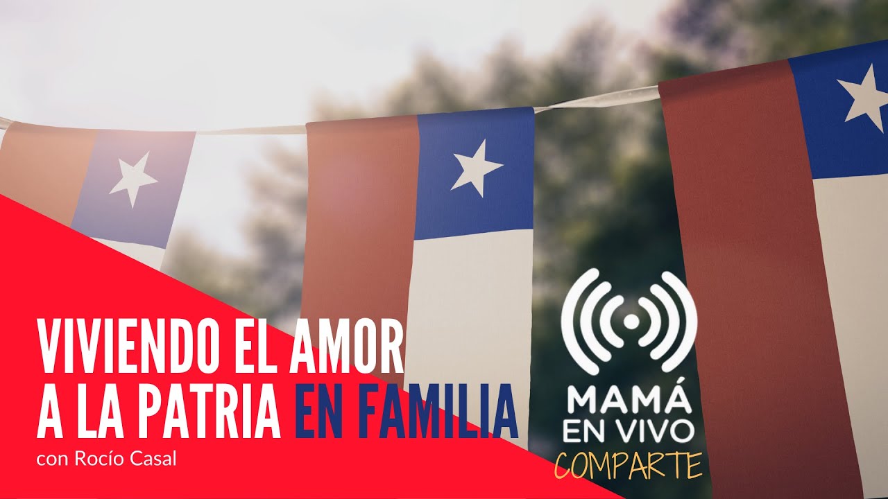 ¿Cómo vivir el amor a la patria en familia? - YouTube