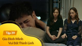 Gia đình mình vui btl tập 39 | Trong tình yêu, sự tin tưởng và sẻ chia thật sự rất quan trọng