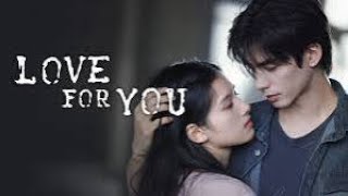 ENG SUB Love For You Episode 16 #songweilong #zhangjinyi #cdrama 