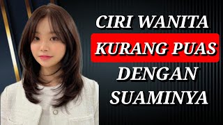 TERBONGKAR.!! 7 Ciri Ciri Wanita Yang Kurang Puas Dengan Suaminya