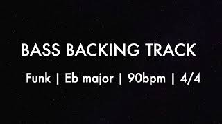 Funk BASS backing track | Eb major | 90pbm | 4/4