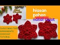 hiasan pohon natal rajut | christmas tree decorations crochet |stars