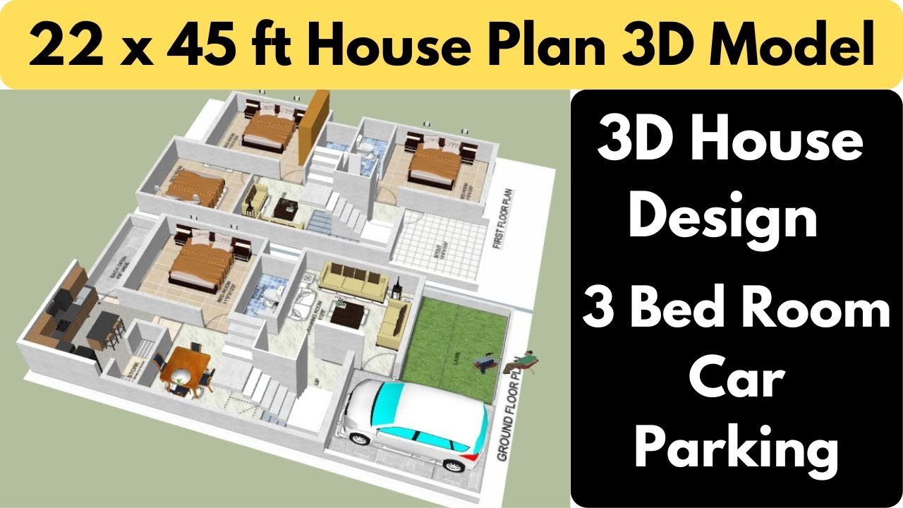 22 x 45 ft House Plan || 3d House Plan || 3D House Plan Design ...