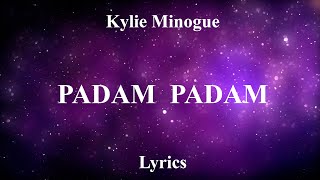 Kylie Minogue - Padam padam - Lyrics