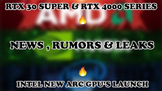 Rtx 4000 Series Rtx 30 Super Series Is Coming..? Intel Arc New Gpus Launch Date.. Hindi