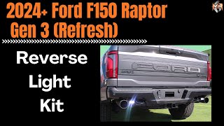 2024 Ford F150 Raptor Generation 3 (refresh) Reverse Light Kit Install | Full Install