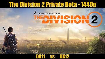 The Division 2 Beta DX11 vs DX12 Performance Comparison (RTX 2080)