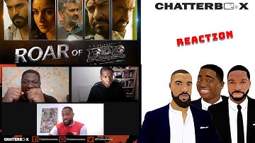Roar Of RRR - RRR Making - NTR, Ram Charan, Ajay Devgn, Alia Bhatt REACTION | Chatterbox