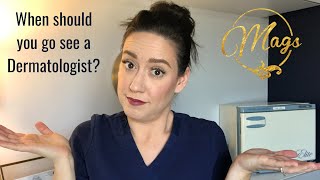 When should you go see a Dermatologist? Profile