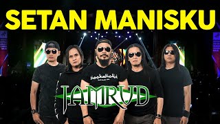 JAMRUD - SETAN MANISKU