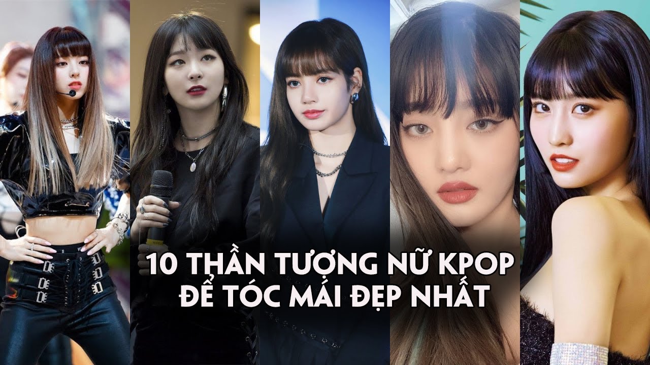 Dispatch bình chọn 10 thần tượng nữ Kpop để tóc mái đẹp nhất | Khái ...