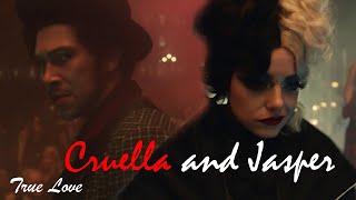Cruella X Jasper // True Love